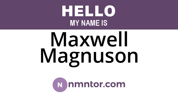 Maxwell Magnuson