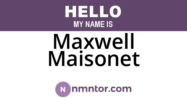 Maxwell Maisonet