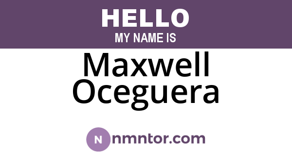 Maxwell Oceguera