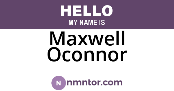 Maxwell Oconnor