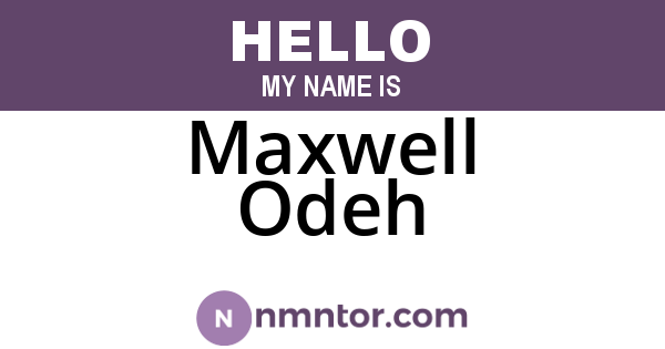 Maxwell Odeh