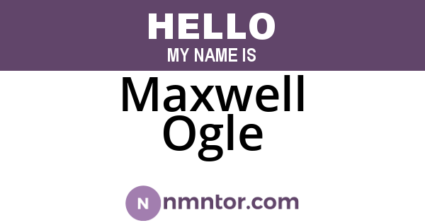 Maxwell Ogle