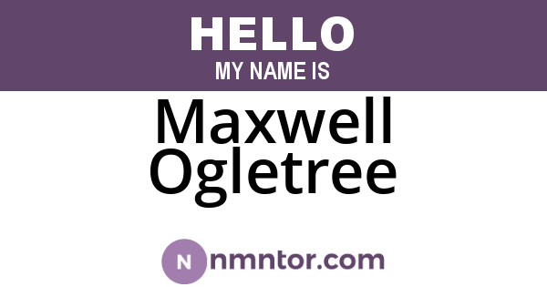 Maxwell Ogletree