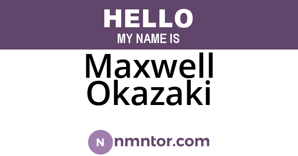Maxwell Okazaki