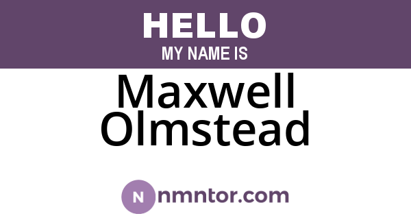 Maxwell Olmstead