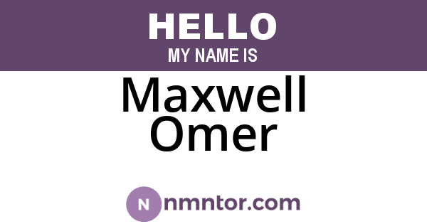 Maxwell Omer