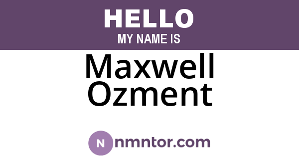 Maxwell Ozment