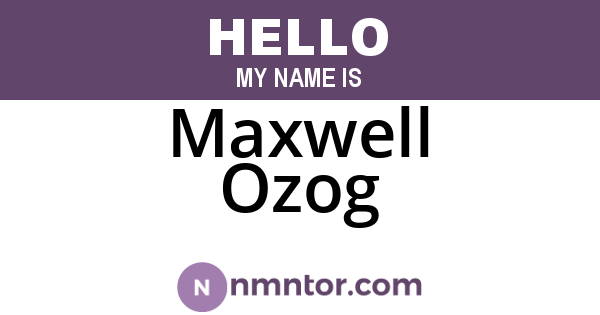 Maxwell Ozog