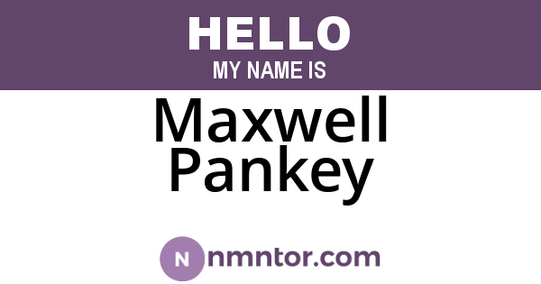 Maxwell Pankey