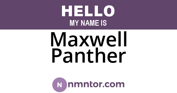Maxwell Panther