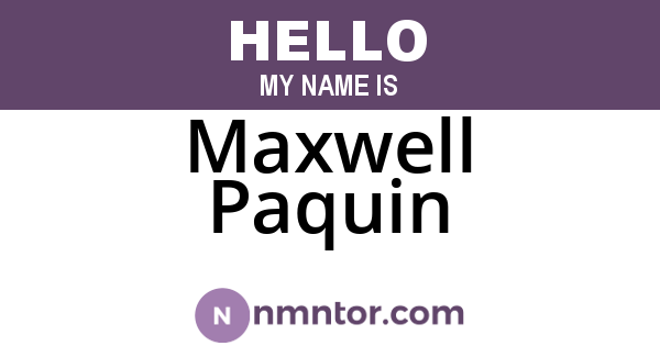 Maxwell Paquin