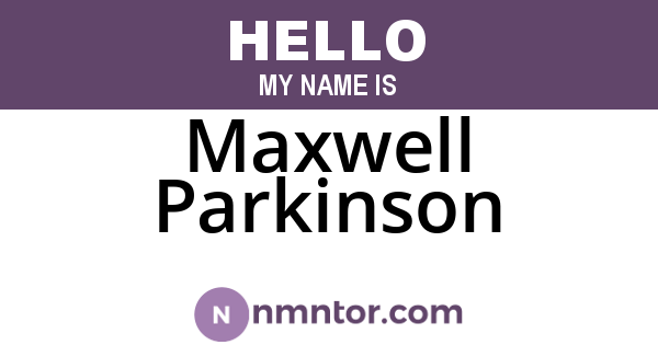 Maxwell Parkinson