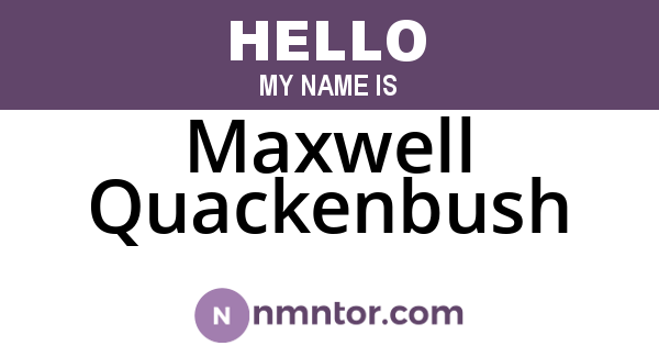 Maxwell Quackenbush