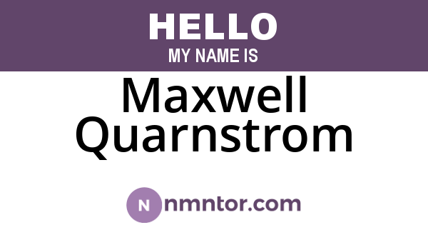 Maxwell Quarnstrom