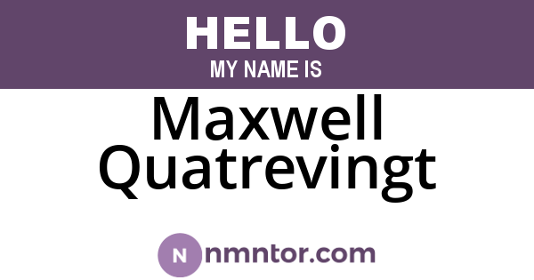 Maxwell Quatrevingt