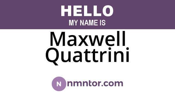 Maxwell Quattrini