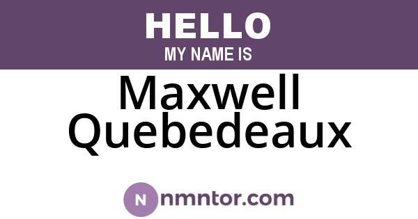 Maxwell Quebedeaux