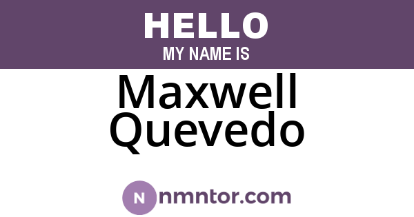 Maxwell Quevedo