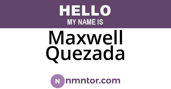 Maxwell Quezada