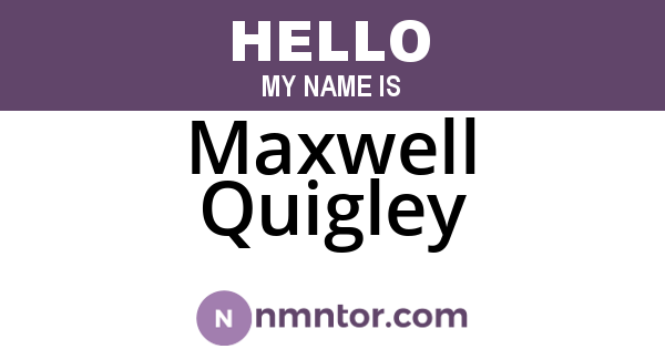 Maxwell Quigley