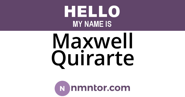 Maxwell Quirarte
