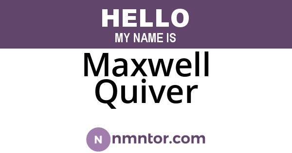 Maxwell Quiver