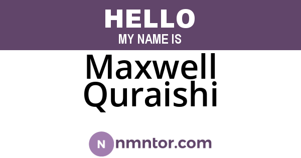 Maxwell Quraishi
