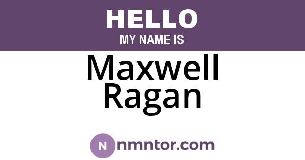 Maxwell Ragan