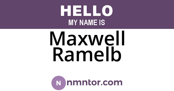Maxwell Ramelb