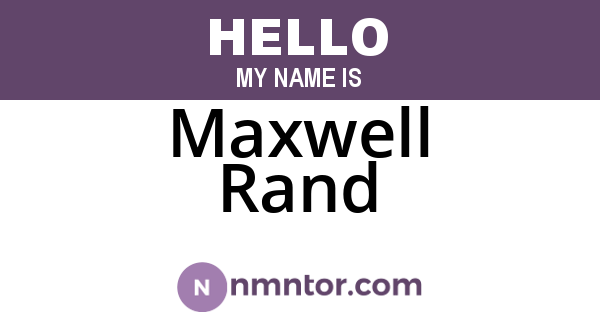 Maxwell Rand