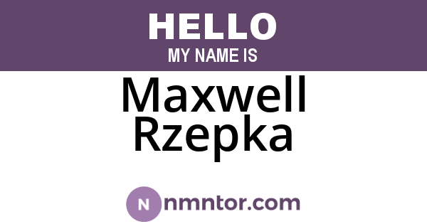 Maxwell Rzepka