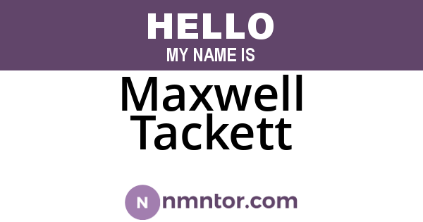 Maxwell Tackett