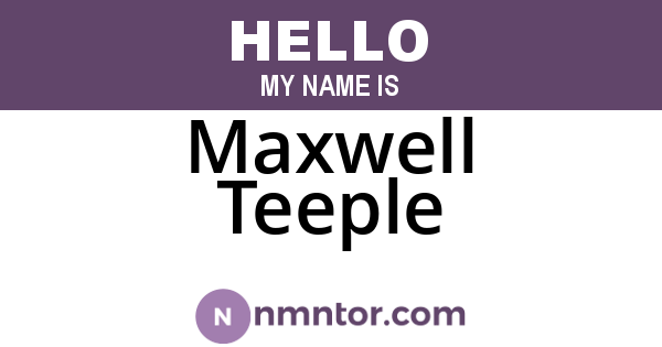 Maxwell Teeple