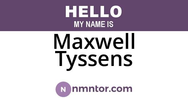 Maxwell Tyssens