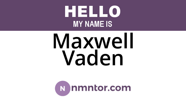 Maxwell Vaden