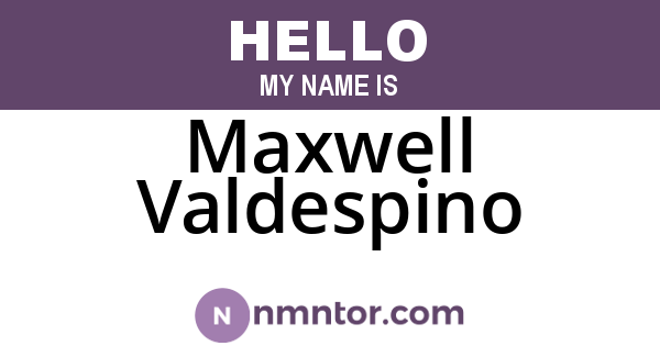 Maxwell Valdespino