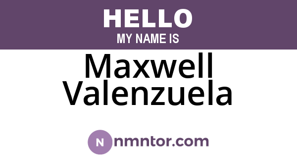 Maxwell Valenzuela