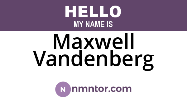 Maxwell Vandenberg