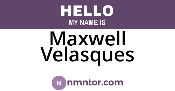 Maxwell Velasques