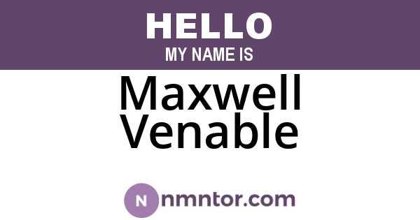 Maxwell Venable