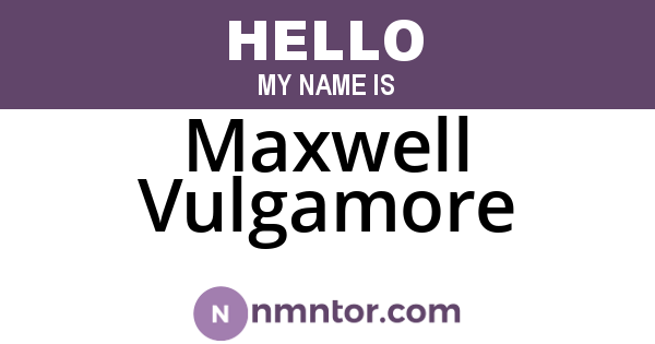 Maxwell Vulgamore