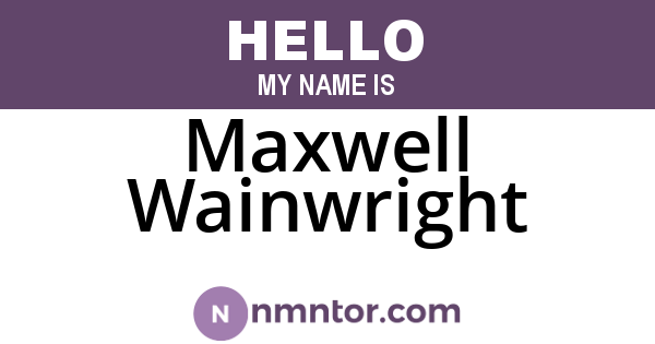 Maxwell Wainwright