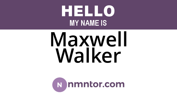 Maxwell Walker