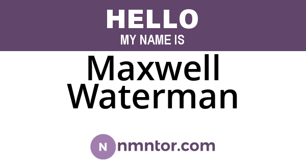 Maxwell Waterman