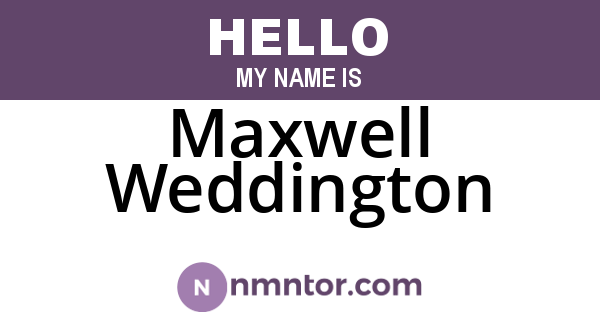 Maxwell Weddington