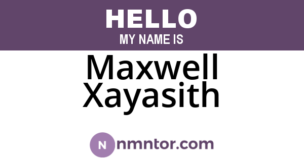 Maxwell Xayasith
