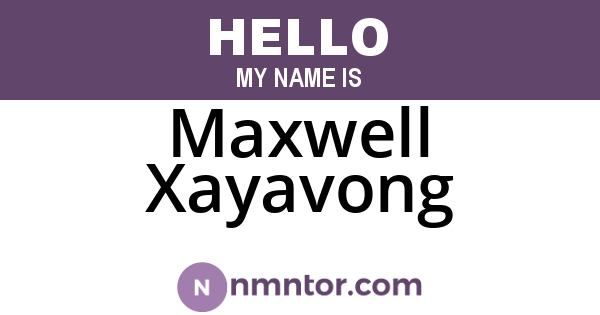 Maxwell Xayavong