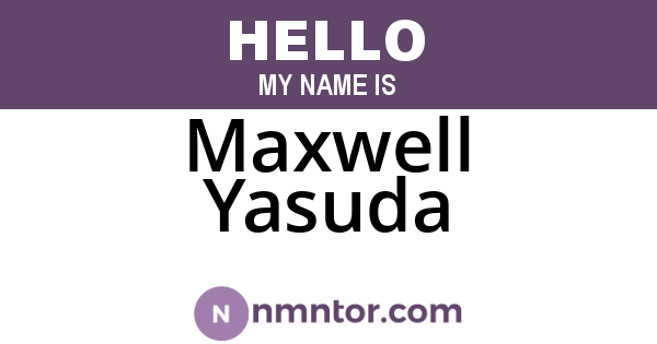 Maxwell Yasuda