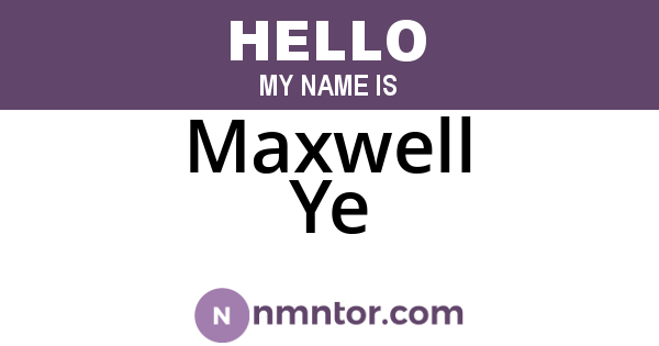 Maxwell Ye
