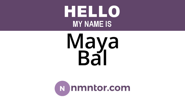 Maya Bal